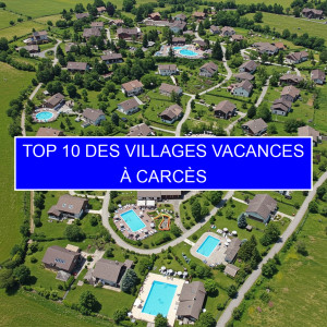Top 1 des Villages vacances à Carcès